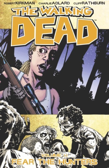 Robert Kirkman - Walking Dead Vol. 11, E-bok