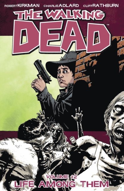Robert Kirkman - Walking Dead Vol. 12, E-bok