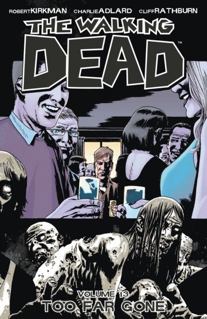 Robert Kirkman - Walking Dead Vol. 13, E-bok