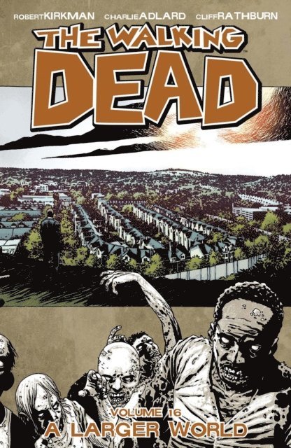 Robert Kirkman - Walking Dead Vol. 16, E-bok