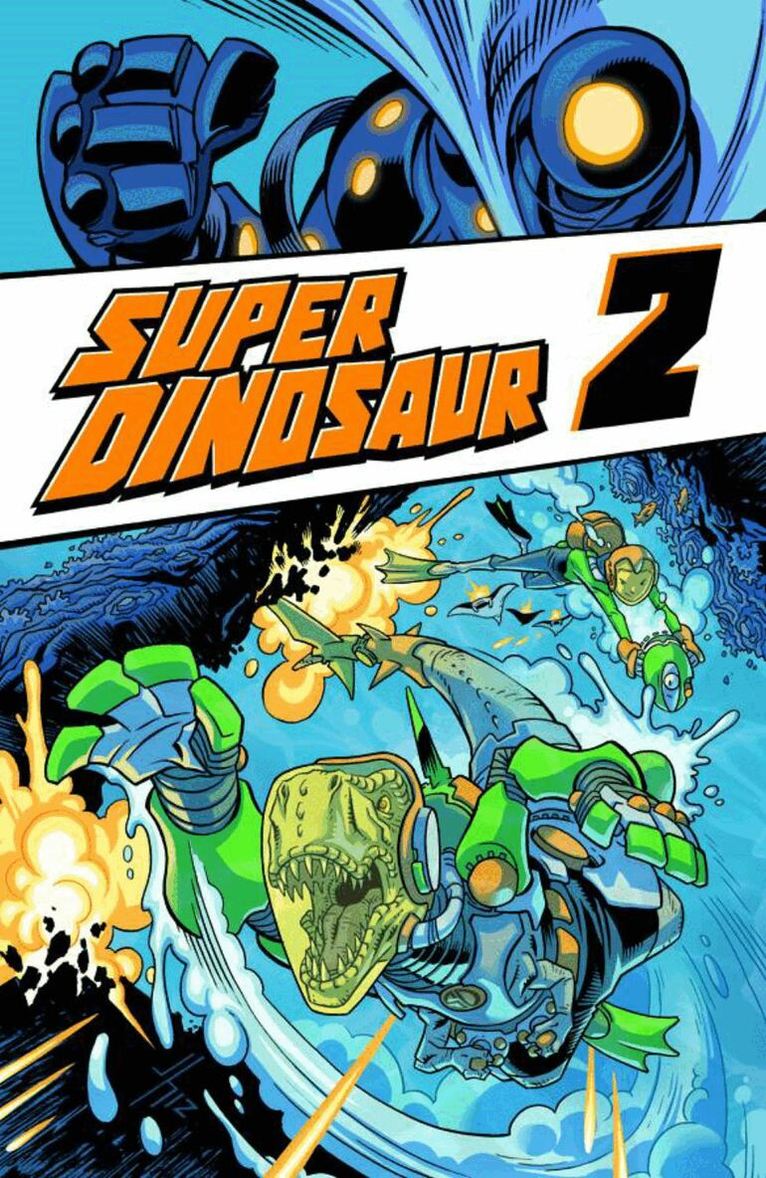Robert Kirkman - Super Dinosaur Volume 2, Häftad