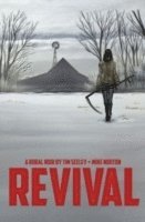 Revival Volume 1: You're Among Friends