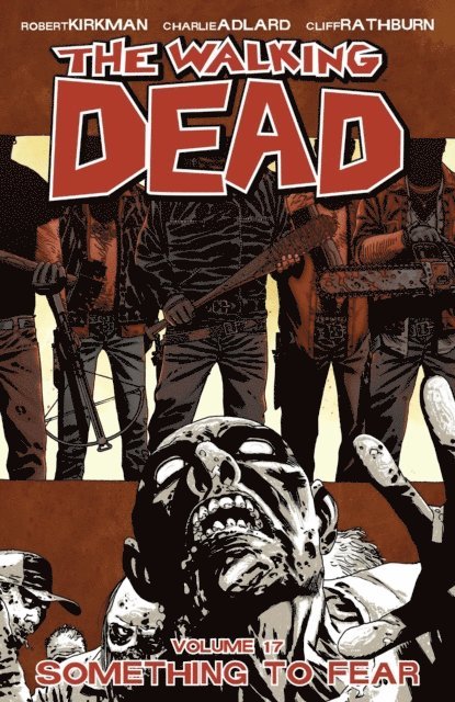 Robert Kirkman - Walking Dead Vol. 17, E-bok