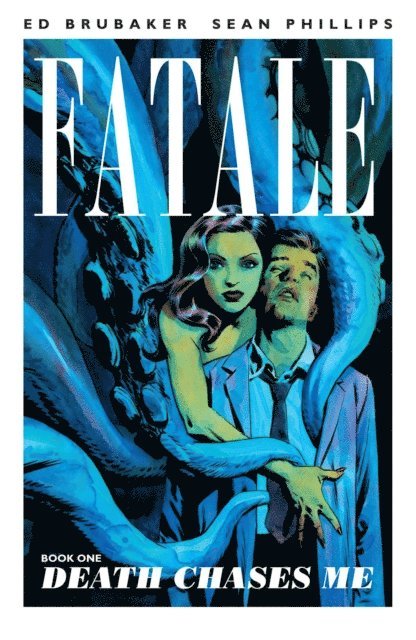 Ed Brubaker - Fatale Vol. 1, E-bok