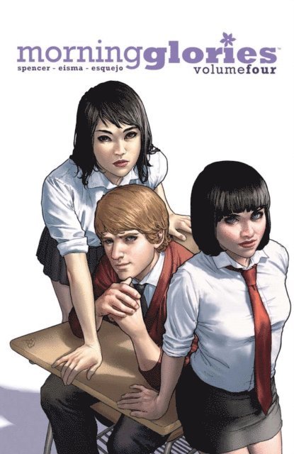 Nick Spencer - Morning Glories Vol. 4, E-bok