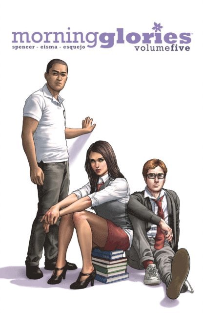 Nick Spencer - Morning Glories Vol. 5, E-bok