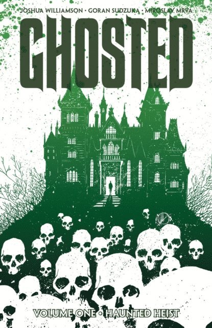 Joshua Williamson - Ghosted Vol. 1, E-bok