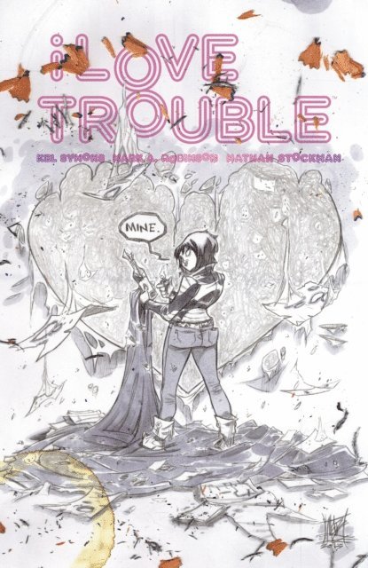 Kel Symons - I Love Trouble, E-bok