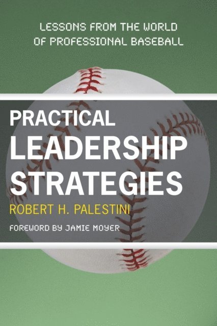 Robert Palestini - Practical Leadership Strategies, E-bok. Tillgänglighet: Lägg i varukorg