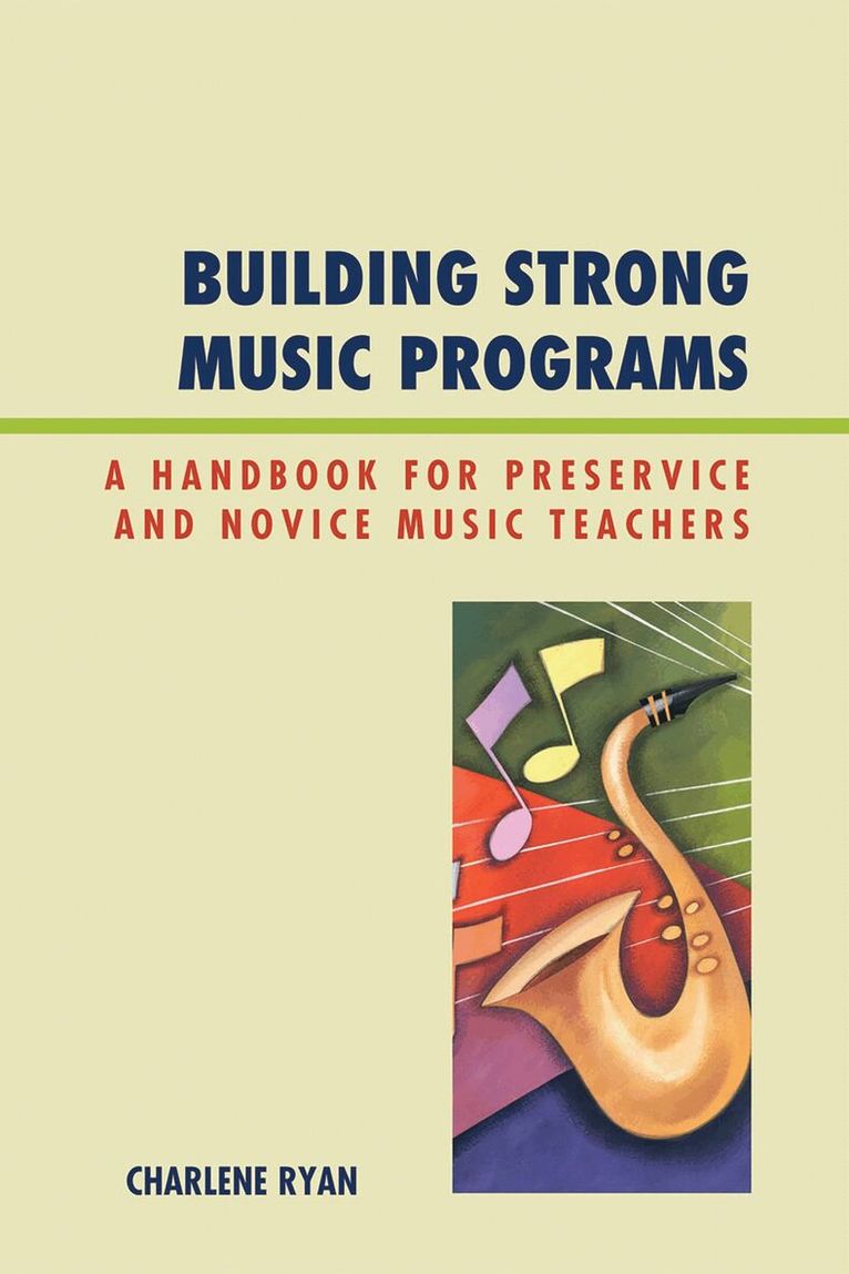 Charlene Ryan - Building Strong Music Programs, Inbunden
