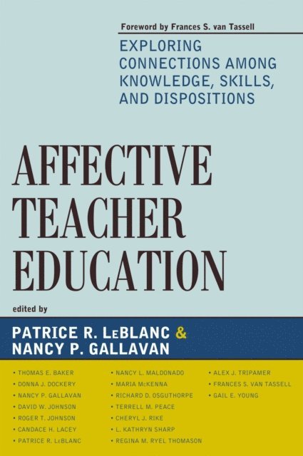 Patrice R. LeBlanc, Nancy P. Gallavan - Affective Teacher Education, E-bok