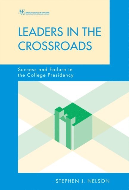 Stephen James Nelson - Leaders in the Crossroads, E-bok