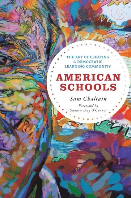Sam Chaltain - American Schools, E-bok