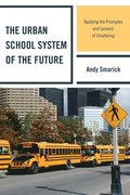 Urban School System of the Future