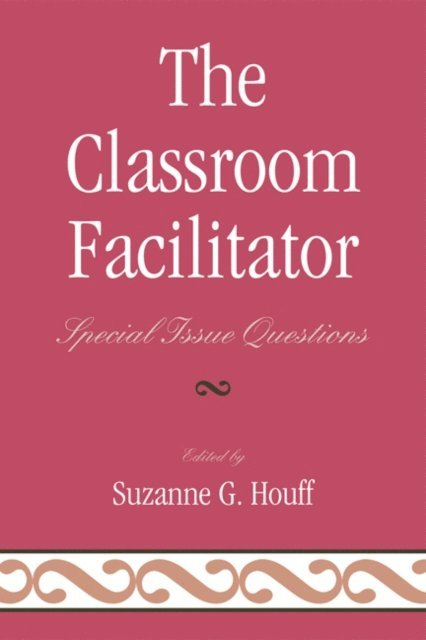 Suzanne G. Houff - Classroom Facilitator, E-bok