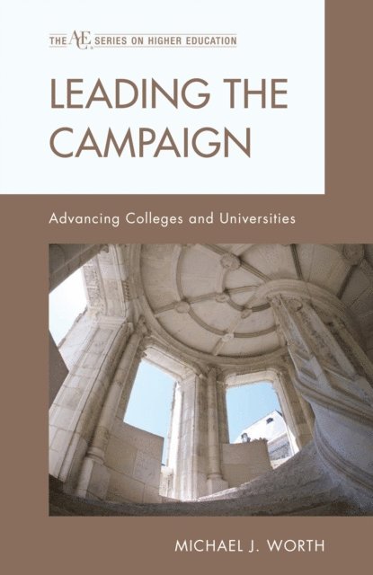 Michael J. Worth - Leading the Campaign, E-bok