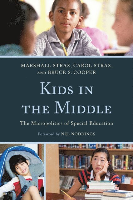 Marshall Strax, Carol Strax, Bruce S. Cooper - Kids in the Middle, E-bok