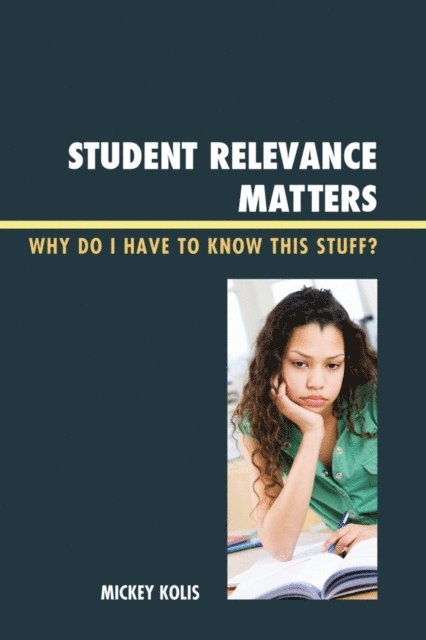 Mickey Kolis - Student Relevance Matters, E-bok