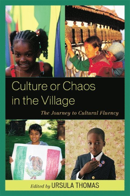 Ursula Thomas - Culture or Chaos in the Village, E-bok