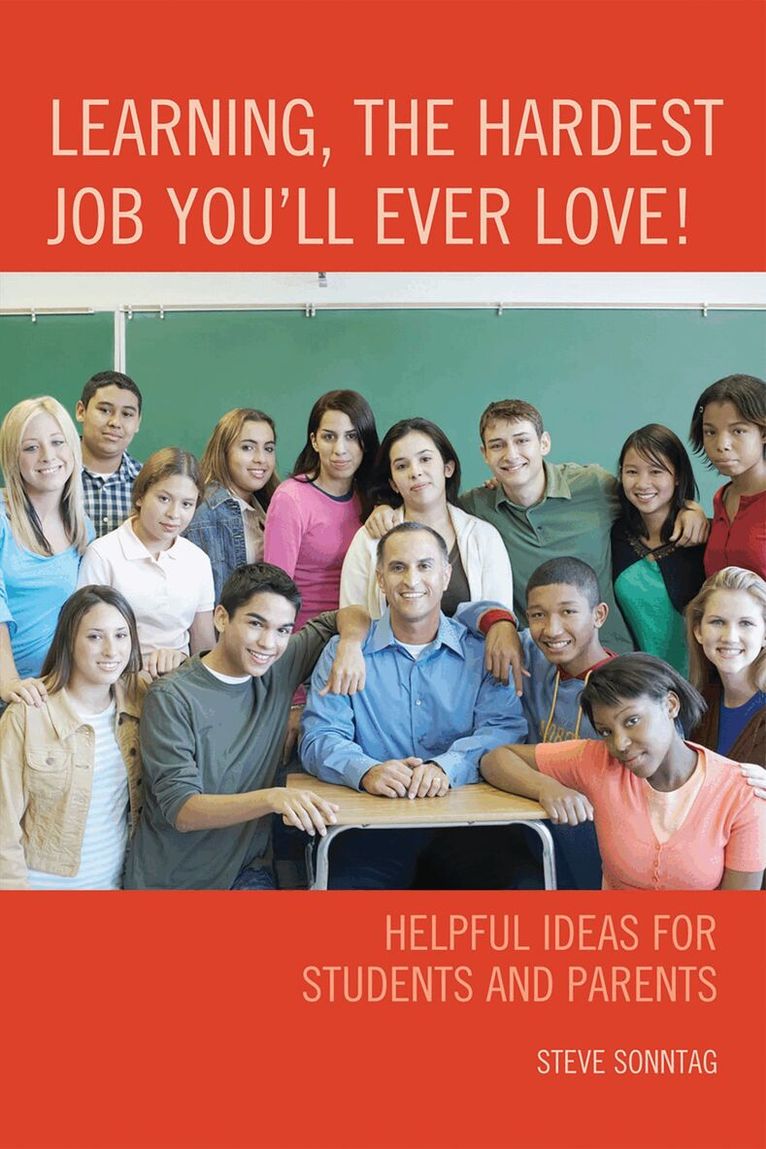Steve Sonntag - Learning, the Hardest Job You'll Ever Love!, Inbunden. Tillgänglighet: Lägg i varukorg