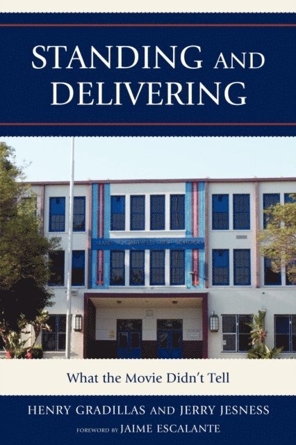 Henry Gradillas, Jerry Jesness - Standing and Delivering, E-bok