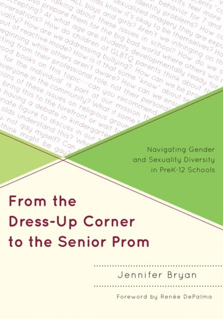 Jennifer Bryan - From the Dress-Up Corner to the Senior Prom, E-bok