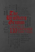 Brothers Grimm Volume II: 110 Grimmer Fairy Tales