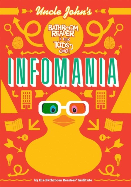 Uncle John's InfoMania Bathroom Reader For Kids Only!