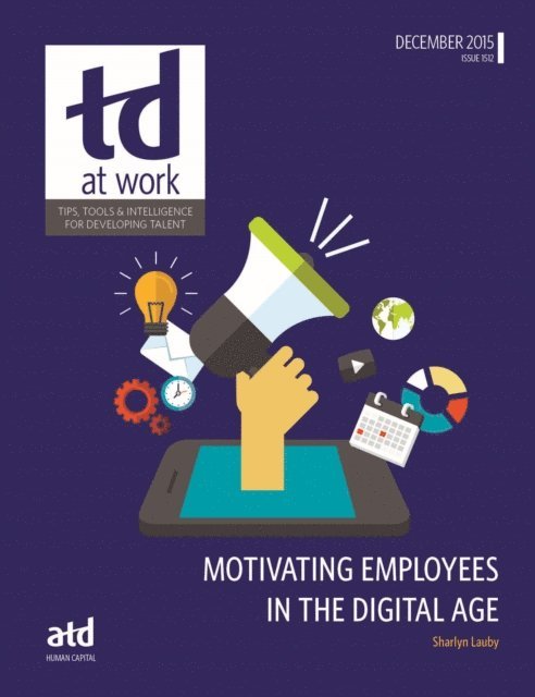 Sharlyn Lauby - Motivating Your Employees in a Digital Age, E-bok