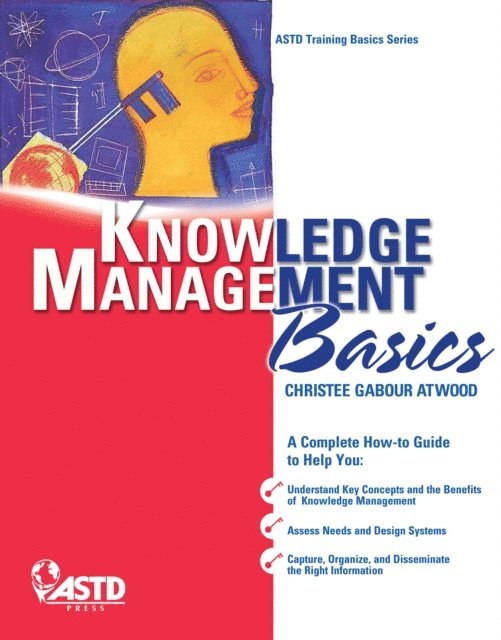 Christee Gabour Atwood - Knowledge Management Basics, E-bok