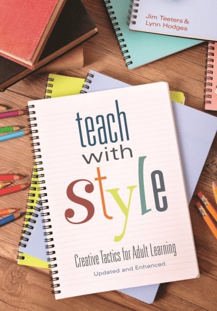 Lynn Hodges, Jim Teeters - Teach With Style, E-bok