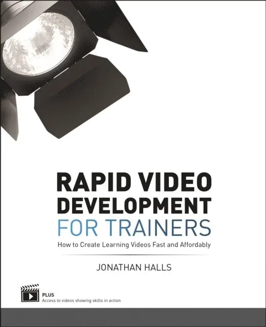 Jonathan Halls - Rapid Video Development for Trainers, E-bok. Tillgänglighet: Lägg i varukorg
