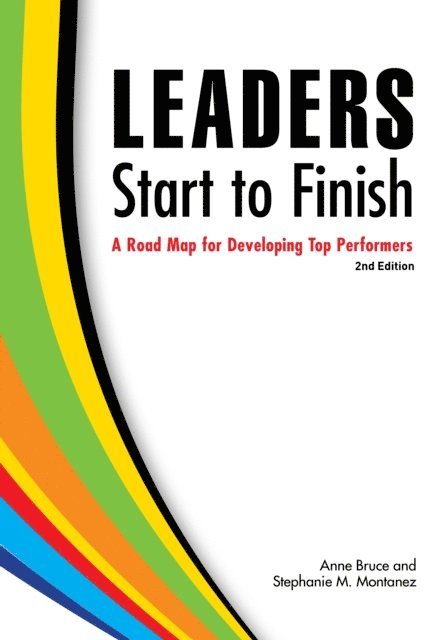 Stephanie M. Montanez, Anne Bruce - Leaders Start to Finish, 2nd Edition, E-bok