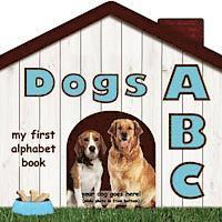Brad M. Epstein, Alexandra Lee-Epstein - Dogs Abc-Board, Kartonnage