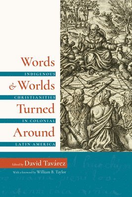 David Tavarez - Words and Worlds Turned Around, Häftad