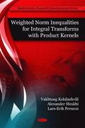 Weighted Norm Inequalities for Integral Transforms with Product Kernals
