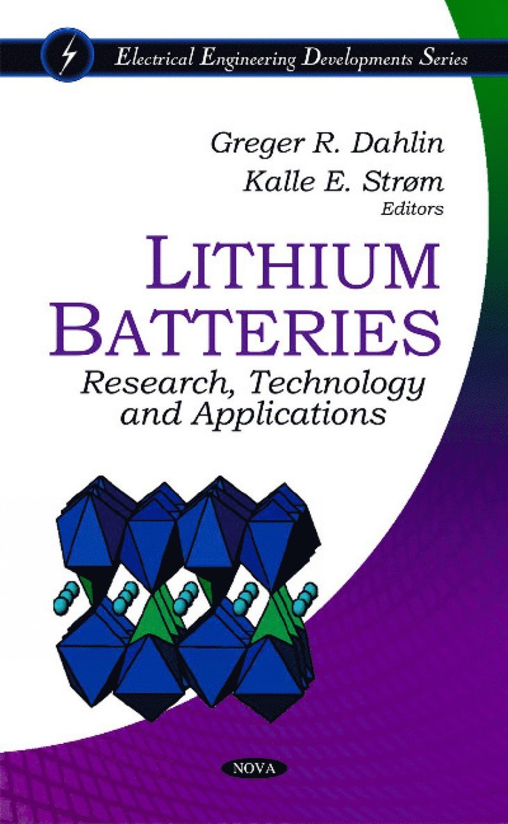 Greger R Dahlin, Kalle E Strøm - Lithium Batteries, Inbunden