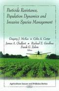 Pesticide Resistance, Population Dynamics &; Invasive Species Management