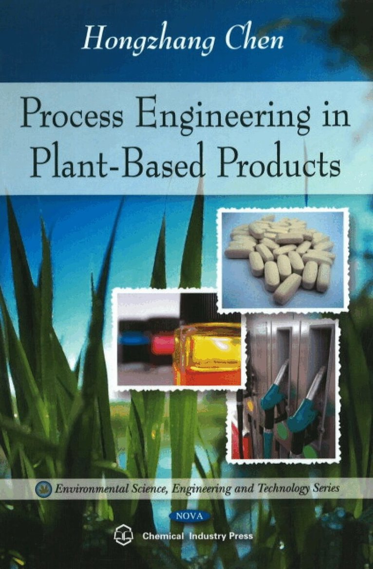 Hongzhang Chen - Process Engineering in Plant-Based Products, Inbunden