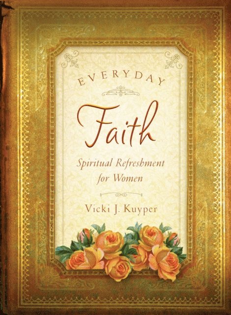 Rebecca Currington Snapdragon Group - Everyday Faith, E-bok