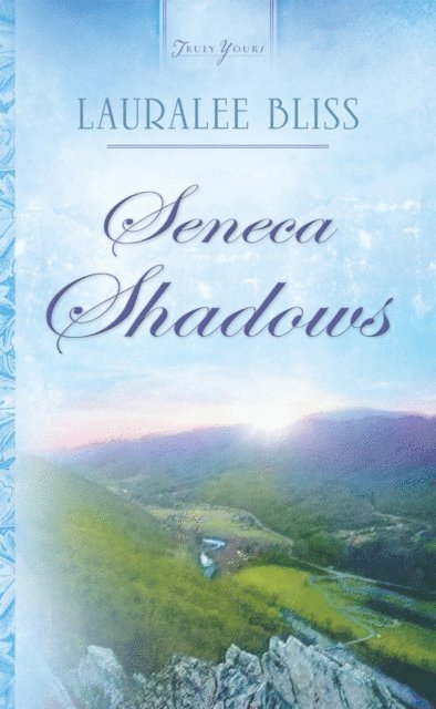 Lauralee Bliss - Seneca Shadows, E-bok
