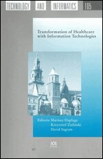 Krzysztof Zielinski, David Ingram - Transformation of Healthcare with Information Technologies, Övrigt