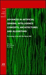 Pei Wang - Advances in Artificial General Intelligence: Concepts, Architectures and Algorithms, Övrigt