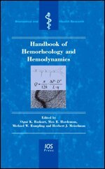 Max R. Hardeman, Michael W. Rampling, Herbert J. Meiselman - Handbook of Hemorheology and Hemodynamics, Övrigt
