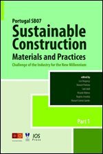 Luis Bragança, Manuel D. Pinheiro, Said Jalali, Ricardo Mateus, Rogério Amoêda, Manuel Correia Guedes - Portugal SB07. Sustainable Construction, Materials and Practices, Övrigt