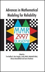 John Quigley, Lesley Walls, Babakalli Alkali, Alireza Daneshkhah, Gavin Hardman - Advances in Mathematical Modeling for Reliability, Övrigt