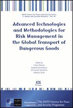 Azedine Boulmakoul, Emmanuel Garbolino - Advanced Technologies and Methodologies for Risk Management in the Global Transport of Dangerous Goods, Övrigt