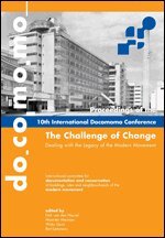 Dirk van den Heuvel, Maarten Mesman, Bert Lemmens - The Challenge of Change: Dealing with the Legacy of the Modern Movement, Övrigt