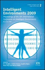 Victor Callaghan, Achilles Kameas, Angélica Reyes, Dolors Royo - Intelligent Environments 2009, Övrigt