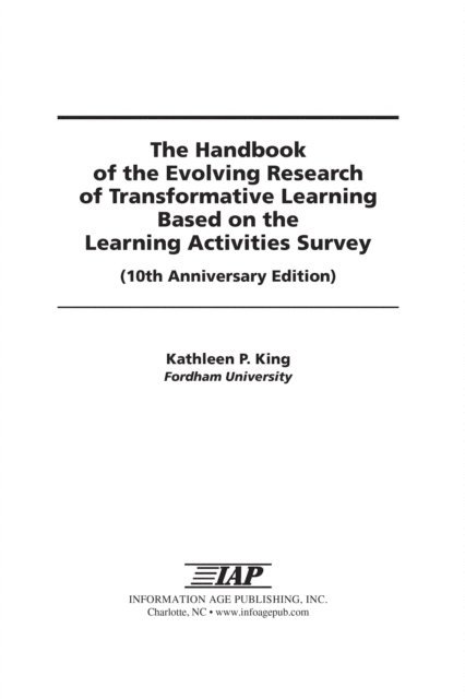 Kathleen P. King - Handbook of the Evolving Research of Transformative Learning Based on the Learning Activities Survey, E-bok